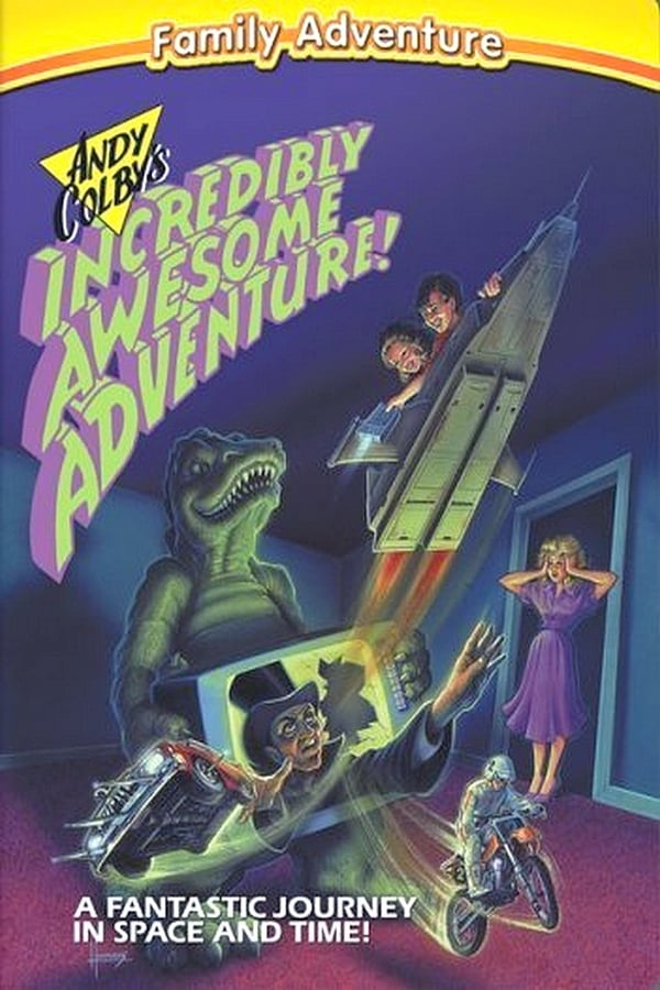 Cover of the movie Andy Colby's Incredible Adventure