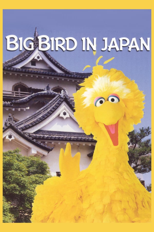 Cover of the movie Big Bird in Japan