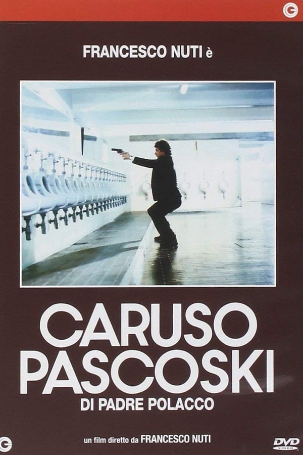 Cover of the movie Caruso Pascoski Di Padre Polacco