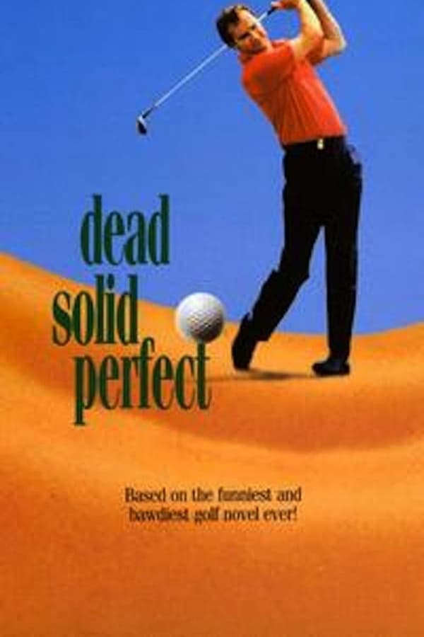 Cover of the movie Dead Solid Perfect