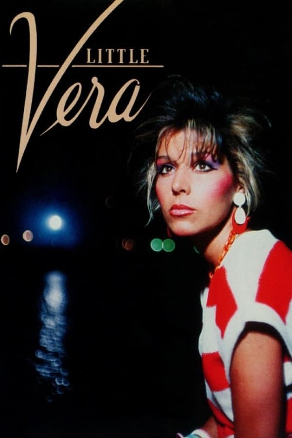 Cover of the movie Little Vera