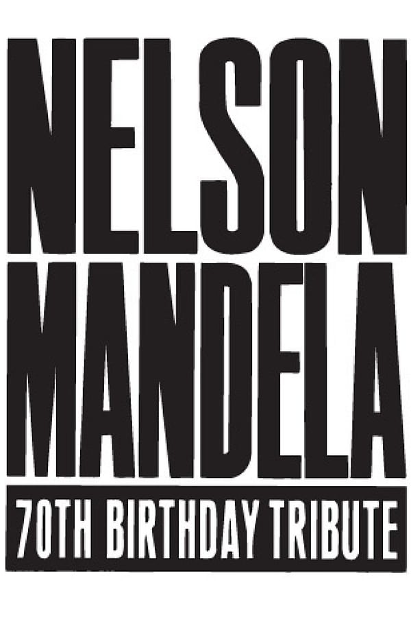 Cover of the movie Nelson Mandela 70th Birthday Tribute