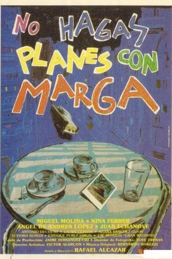 Cover of the movie No hagas planes con marga