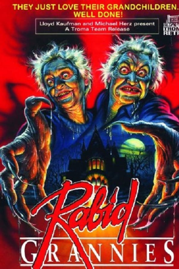 Cover of the movie Rabid Grannies