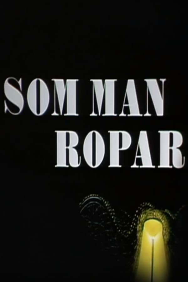 Cover of the movie Som man ropar