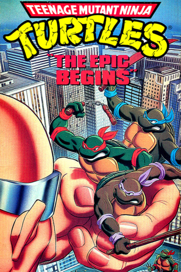 Cover of the movie Teenage Mutant Ninja Turtles: The Epic Begins