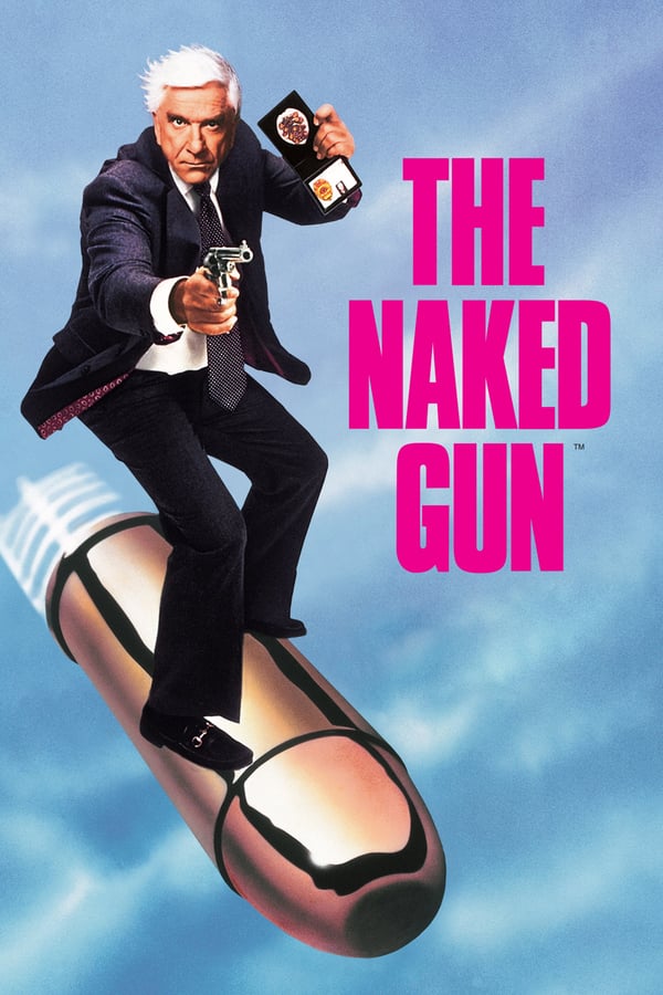 Cover of the movie The Naked Gun: From the Files of Police Squad!