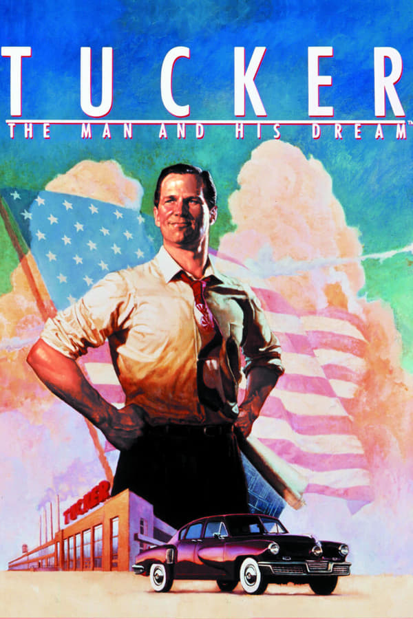 Cover of the movie Tucker: The Man and His Dream