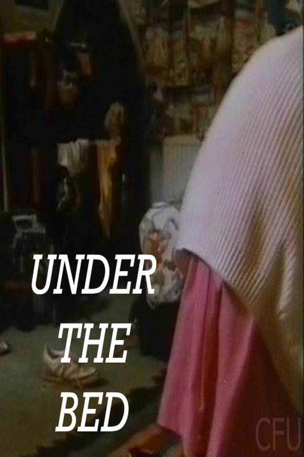 Cover of the movie Under the Bed