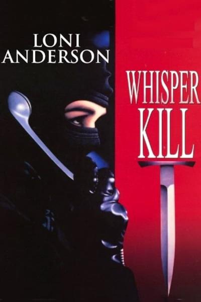 Cover of the movie Whisper Kill
