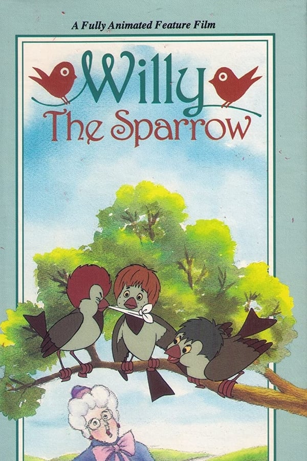 Cover of the movie Willy The Sparrow