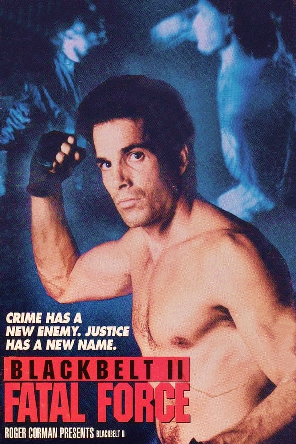 Cover of the movie Blackbelt II: Fatal Force