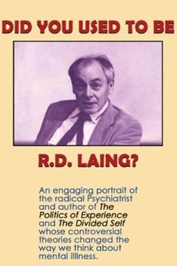 Cover of the movie Did You Used to Be R.D. Laing?