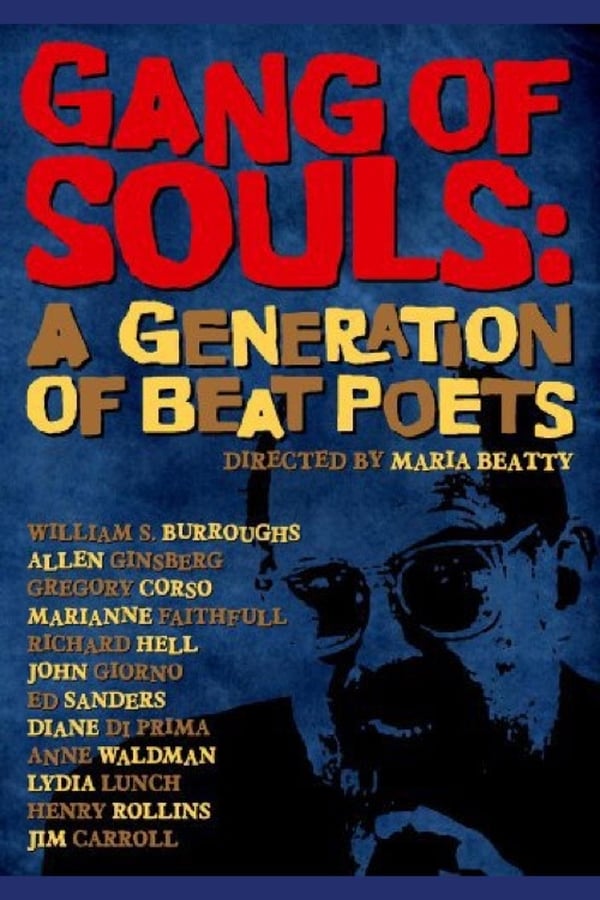 Cover of the movie Gang of Souls: A Generation of Beat Poets