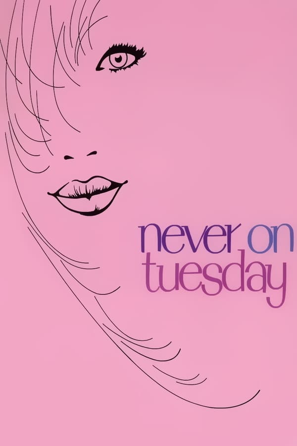 Cover of the movie Never on Tuesday