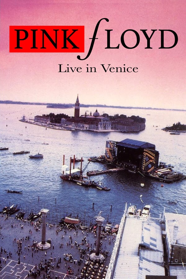 Cover of the movie Pink Floyd: Live in Venice