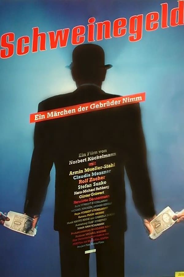 Cover of the movie Schweinegeld