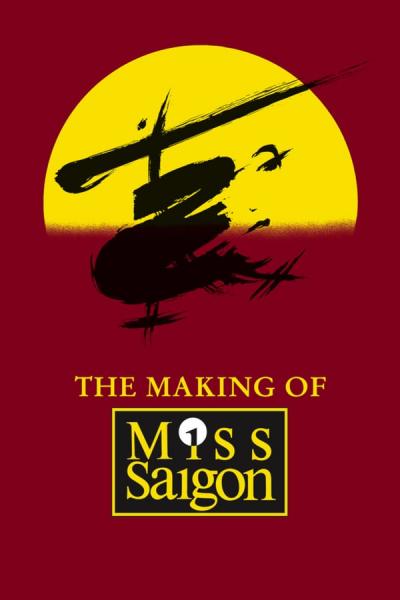Cover of The Heat Is On: The Making of Miss Saigon