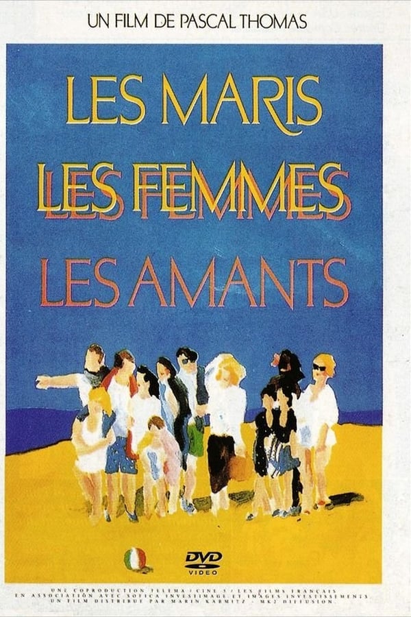 Cover of the movie The Husbands, the Wives, the Lovers