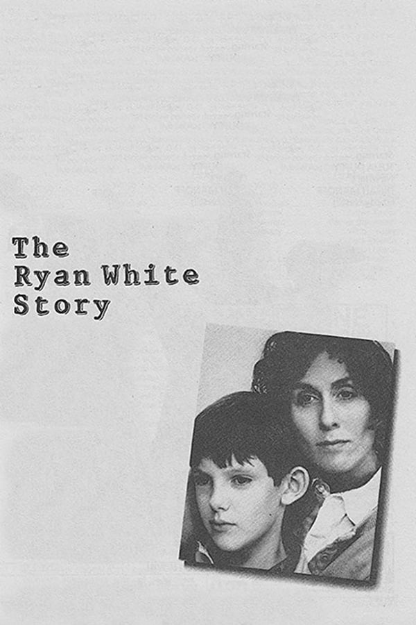 Cover of the movie The Ryan White Story