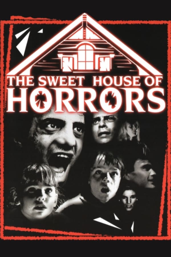 Cover of the movie The Sweet House of Horrors