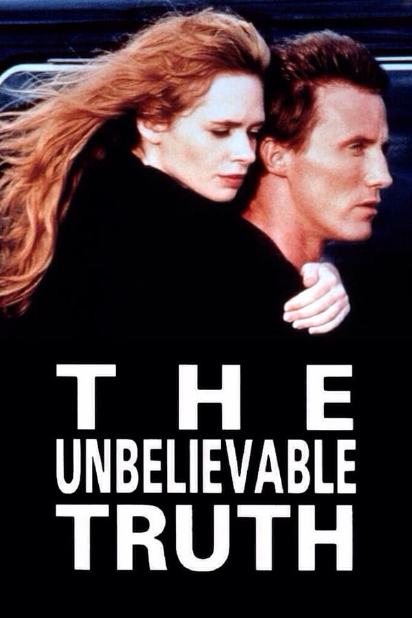 Cover of the movie The Unbelievable Truth