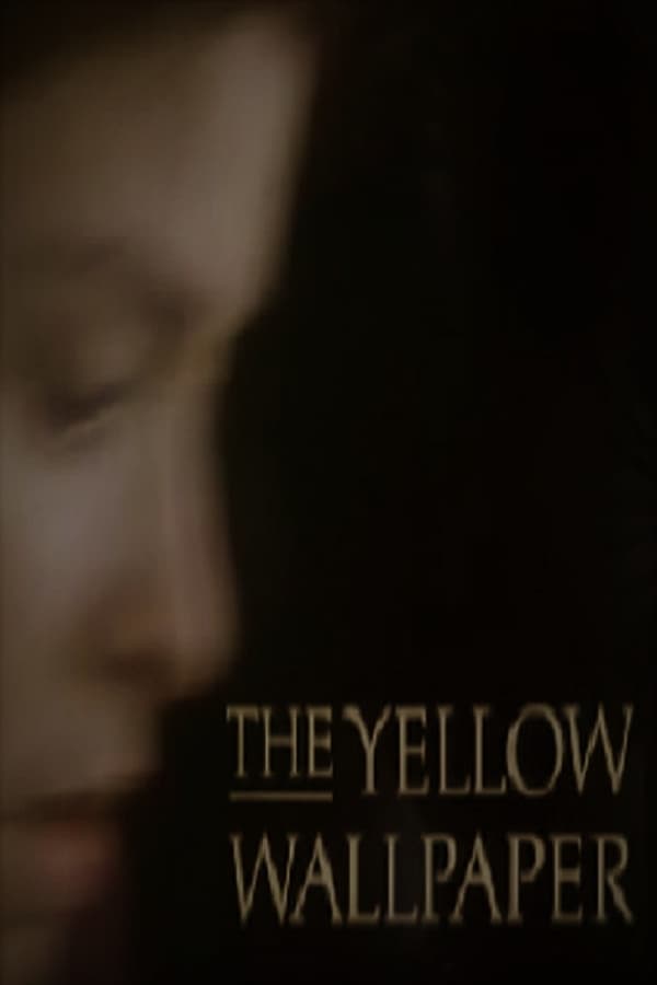 Cover of the movie The Yellow Wallpaper
