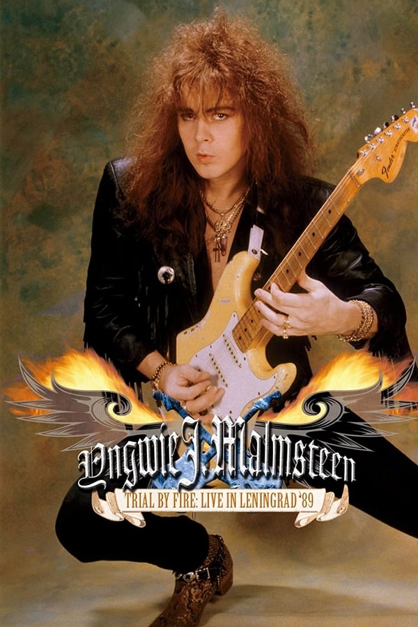 Cover of the movie Yngwie Malmsteen: Trial by Fire - Live in Leningrad