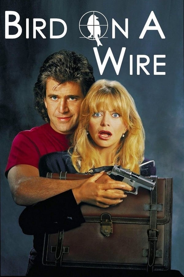 Cover of the movie Bird on a Wire