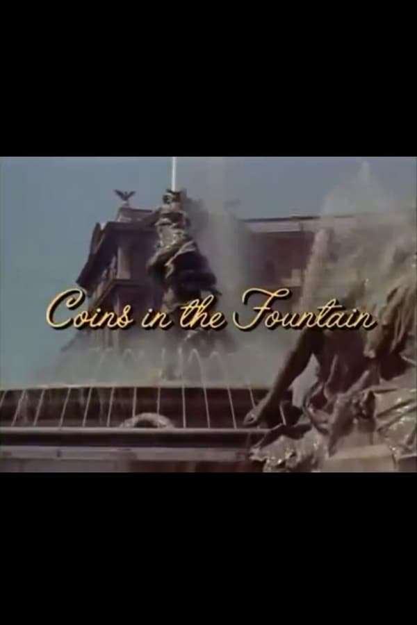 Cover of the movie Coins in the Fountain