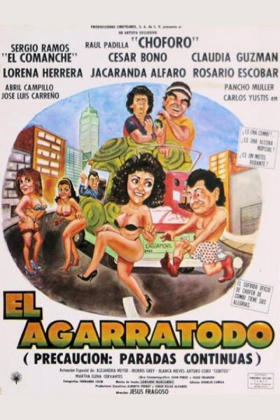 Cover of the movie El Agarratodo
