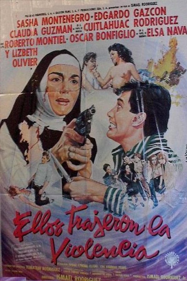 Cover of the movie Ellos trajeron la violencia