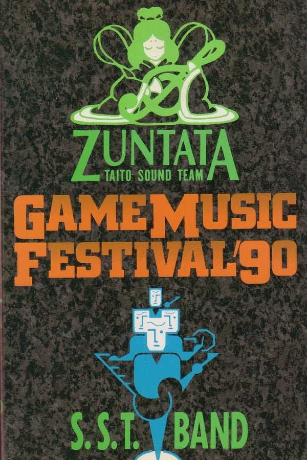 Cover of the movie Game Music Festival Live '90: Zuntata Vs. S.S.T. Band