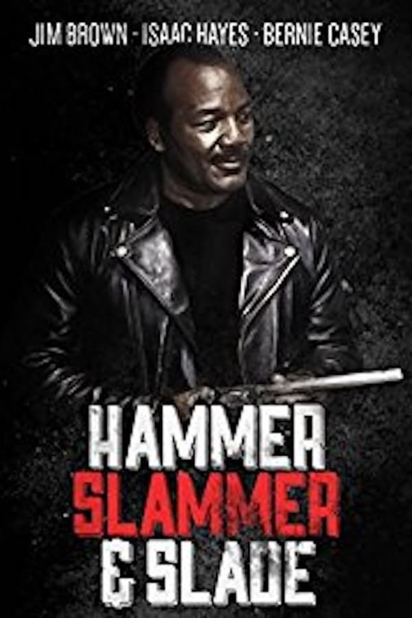 Cover of the movie Hammer, Slammer, & Slade