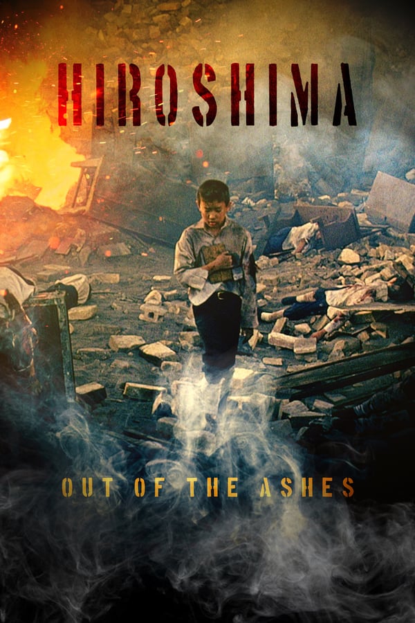 Cover of the movie Hiroshima: Out of the Ashes