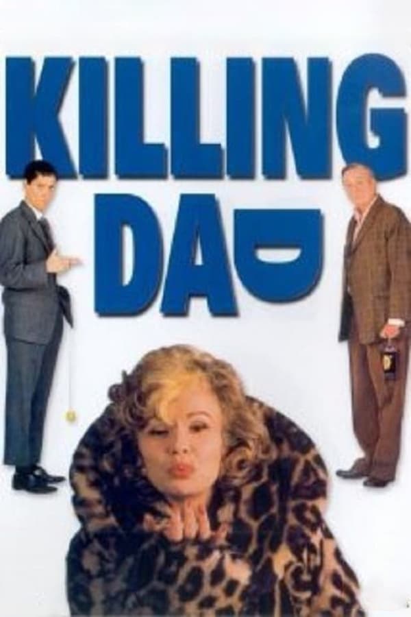 Cover of the movie Killing Dad