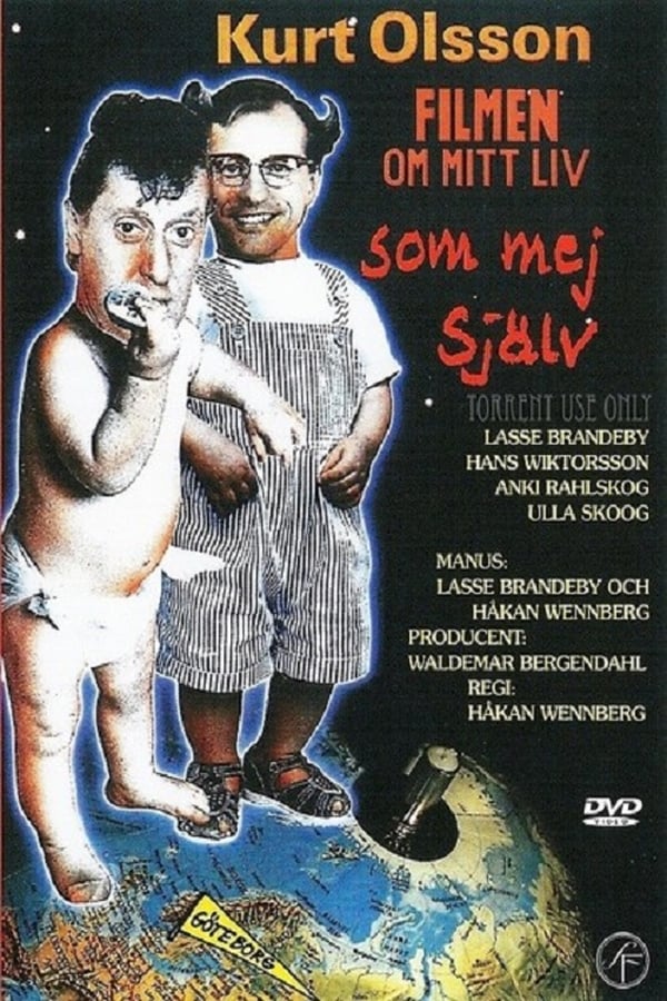 Cover of the movie Kurt Olsson - filmen om mitt liv som mej själv