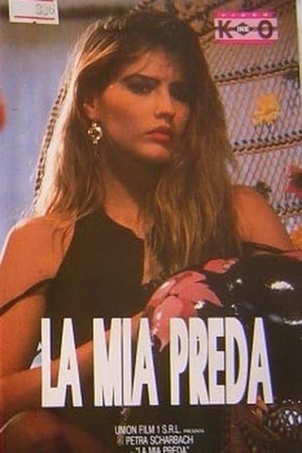 Cover of the movie La mia preda