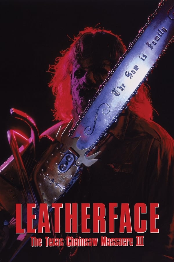 Cover of the movie Leatherface: The Texas Chainsaw Massacre III