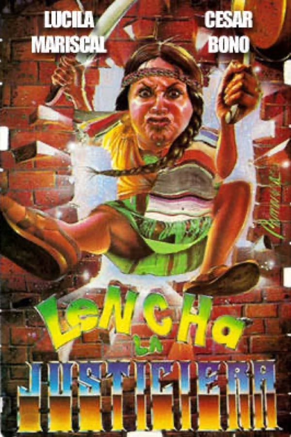Cover of the movie Lencha la justiciera