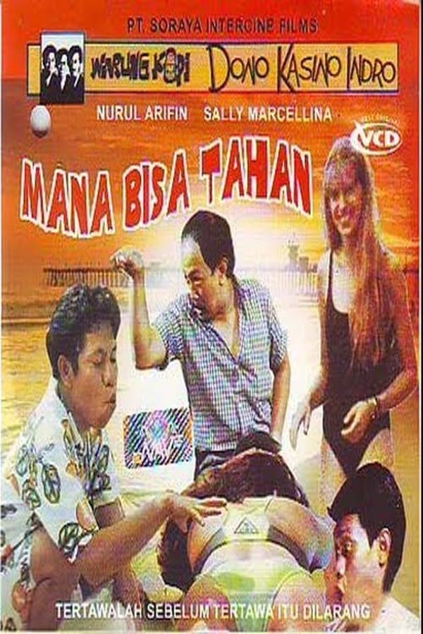Cover of the movie Mana Bisa Tahan