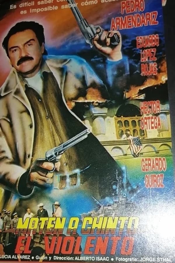 Cover of the movie ¡Maten a Chinto!