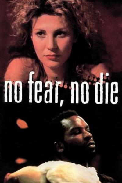 Cover of the movie No Fear, No Die