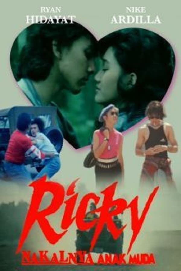 Cover of the movie Ricky: Nakalnya Anak Muda