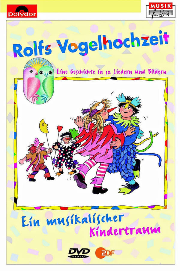 Cover of the movie Rolf Zuckowski - Rolfs Vogelhochzeit