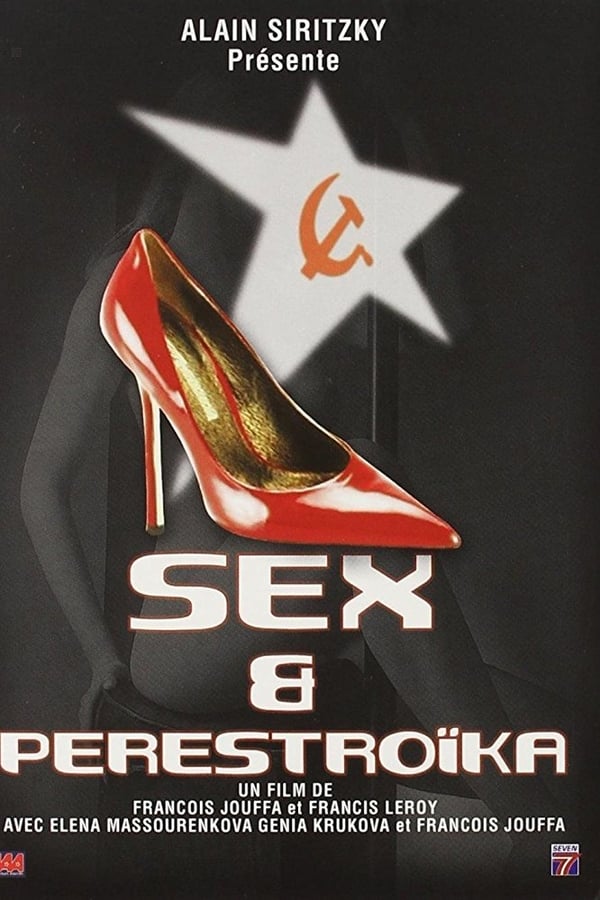 Cover of the movie Sex & Perestroika