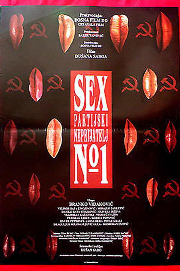 Cover of the movie Sex - Party's Enemy No. 1