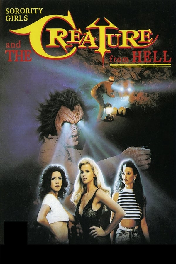 Cover of the movie Sorority Girls and the Creature From Hell