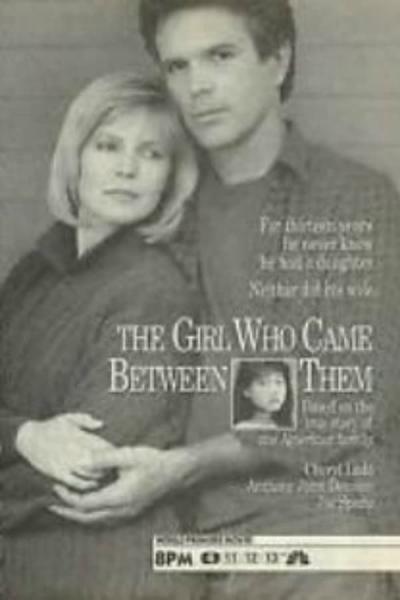 Cover of the movie The Girl Who Came Between Them