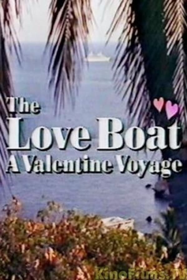 Cover of the movie The Love Boat: A Valentine Voyage